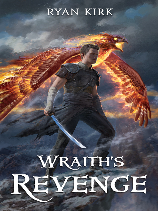 Title details for Wraith's Revenge by Ryan Kirk - Available